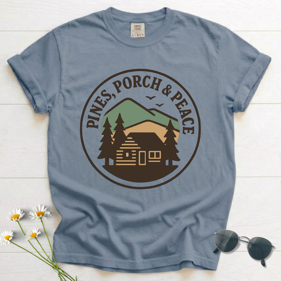 Pines, Porch & Peace T-Shirt