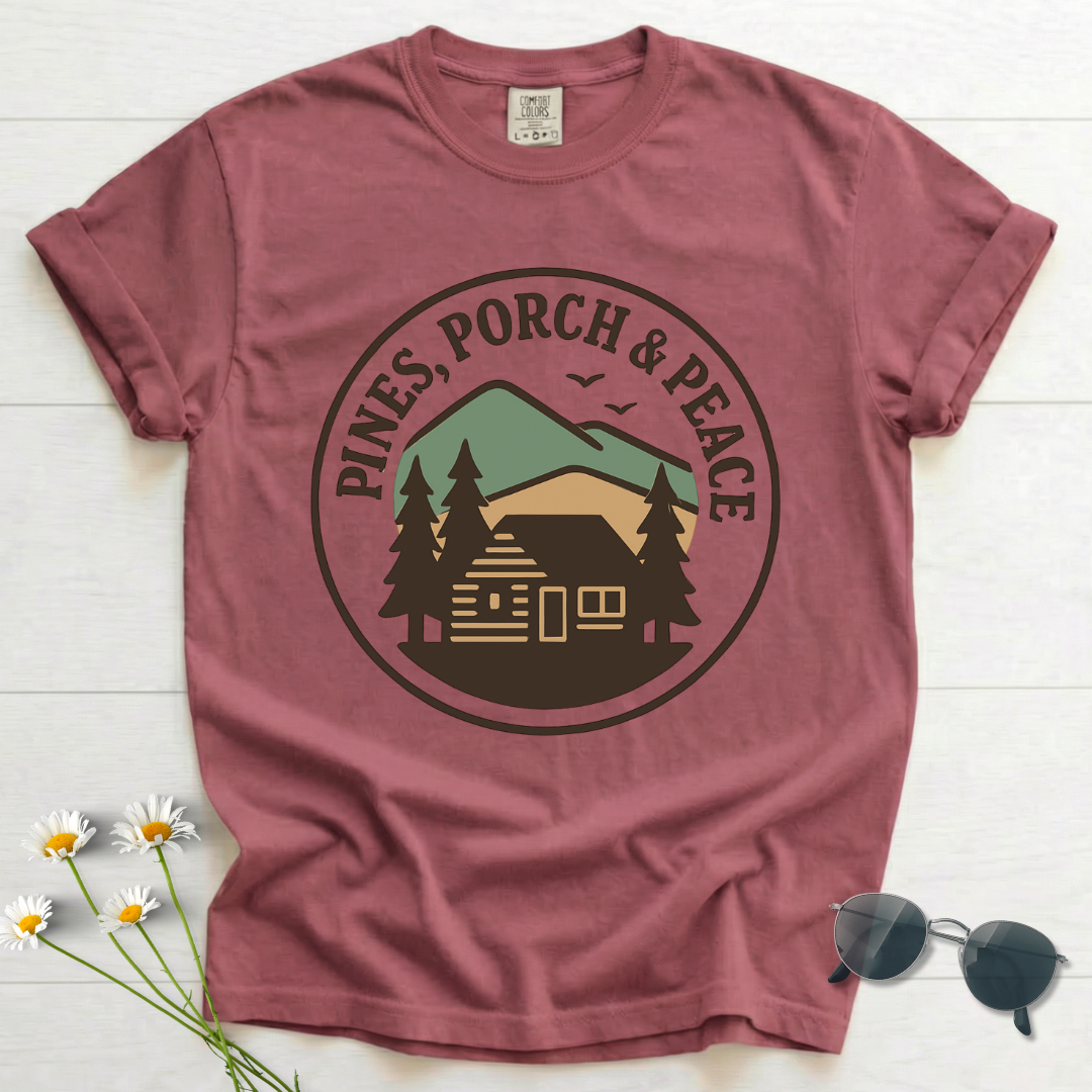Pines, Porch & Peace T-Shirt